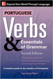 Portuguese Verbs & Essentials Of Grammar 2e., (0071498079), Sue Tyson 