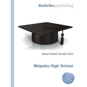  Waipahu High School Ronald Cohn Jesse Russell Books