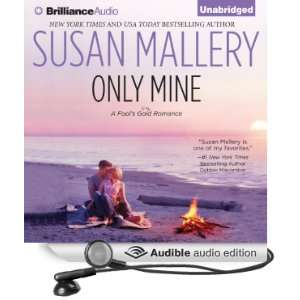    Only Mine (Audible Audio Edition) Susan Mallery, Tanya Eby Books