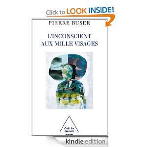 Inconscient aux mille visages (L) (French Edition) Pierre Buser 