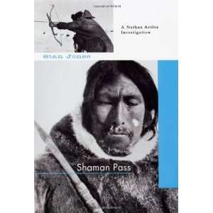  Shaman Pass [Paperback] Stan Jones Books