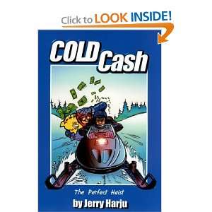  Cold Cash The Perfect Heist (Northern Mania) [Paperback 