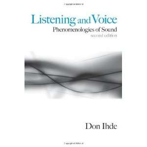   and Voice Phenomenologies of Sound [Paperback] Don Ihde Books