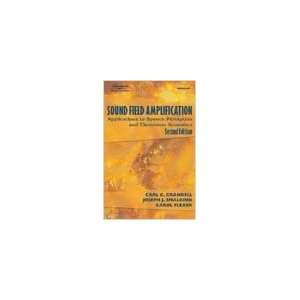 Sound Field Amplification, Applications to Speech Perception and 