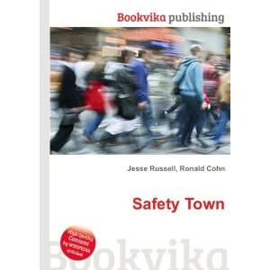 Safety Town Ronald Cohn Jesse Russell  Books