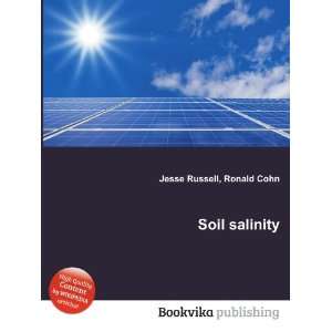  Soil salinity Ronald Cohn Jesse Russell Books