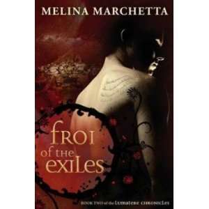  Froi of the Exiles Marchetta Melina Books