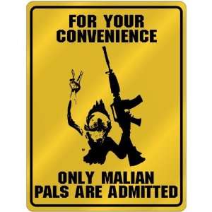   Malian Pals Are Admitted  Mali Parking Sign Country