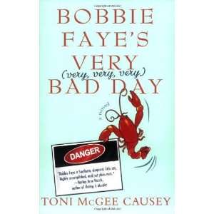  Bobbie Fayes Very (very, very, very) Bad Day A Novel 