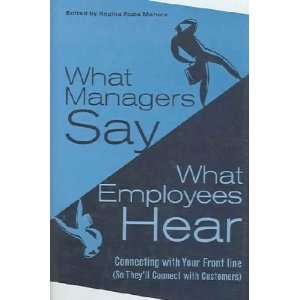   Managers Say, What Employees Hear Regina Fazio (EDT) Maruca Books