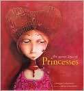 The Secret Lives of Princesses, Author by 