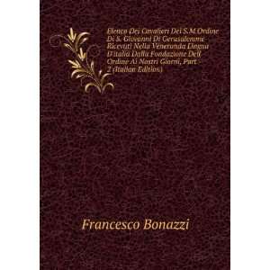   Ai Nostri Giorni, Part 2 (Italian Edition) Francesco Bonazzi Books