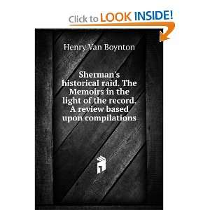  Shermans historical raid. The Memoirs in the light of the 