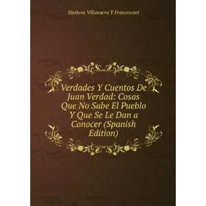   Conocer (Spanish Edition) Mariano Villanueva Y Francesconi Books