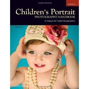  Childrens Portrait Photography Handbook: Techniques for 