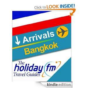 Guide to Bangkok (The Holiday FM Travel Guides) Holiday FM  
