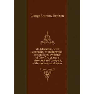   and prospect, with summary and notes George Anthony Denison Books