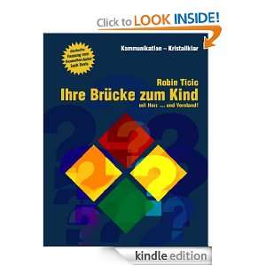 Ihre Brücke zum Kind Mit Herz  und Verstand (German Edition 