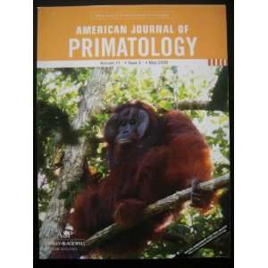   of Primatology Volume 71 Issue 5 May 2009 Paul A. Garber Books