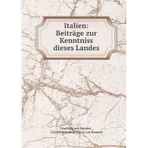   Landes Friedrich Ludwig Georg von Raumer Friedrich von Raumer  Books