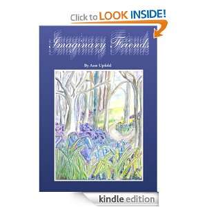Imaginary Friends Ann Upfold  Kindle Store