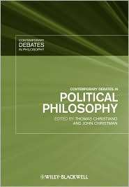 Contemporary Debates in Political Philosophy, (1405133228), Thomas 