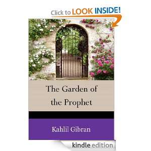 The Garden of the Prophet: Kahlil Gibran:  Kindle Store
