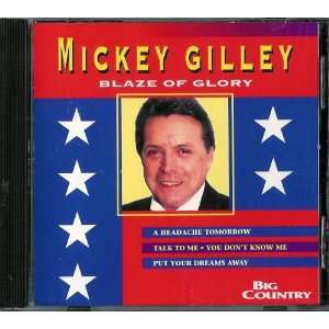    Blaze of Glory   Audio CD by Mickey Gilley 