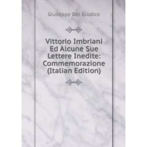   Inedite Commemorazione (Italian Edition) Giuseppe Del Giudice Books