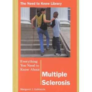   Need to Know About Multiple Sclerosis Margaret J. Goldstein Books