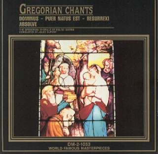 Gregorian Chants The Gregoria Chorale of Eglise Querin Conducted by 
