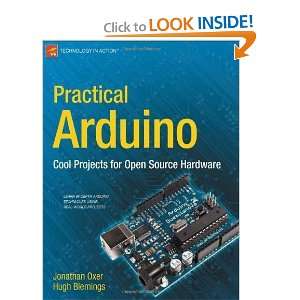  Practical Arduino: Cool Projects for Open Source Hardware 