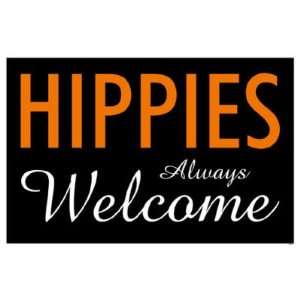  Hippies Always Welcome MasterPoster Print, 17x11