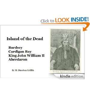 Island of the Dead Bardsey Cardigan Bay King John William II [Kindle 