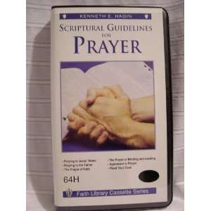  Scriptural Guidelines for Prayer/ 