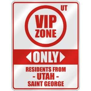   ZONE  ONLY RESIDENTS FROM SAINT GEORGE  PARKING SIGN USA CITY UTAH