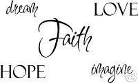 Wall WORDS Faith Hope Dream Love Imagine decal sticker  