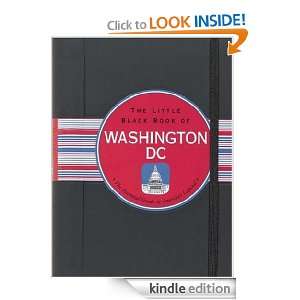 The Little Black Book of Washington, D.C.: The Essential Guide to 