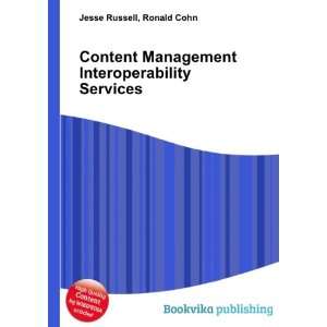  Content Management Interoperability Services: Ronald Cohn 
