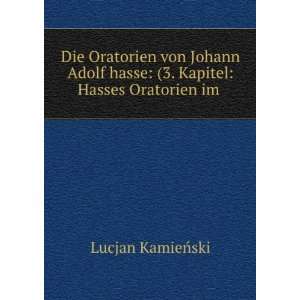   hasse (3. Kapitel Hasses Oratorien im . Lucjan KamieÅski Books
