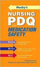Mosbys Nursing PDQ for Medication Safety, (0323031390), ISMP 