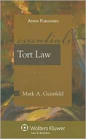 Tort Law The Essentials, (0735568286), Mark Geistfeld, Textbooks 