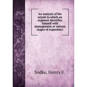   management at various stages of experience.: Henry E. Sodke: Books