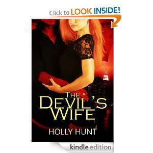 The Devils Wife Holly Hunt  Kindle Store