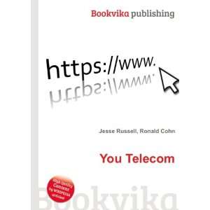  You Telecom Ronald Cohn Jesse Russell Books