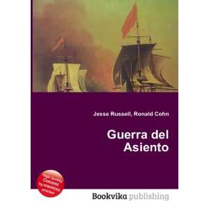  Guerra del Asiento Ronald Cohn Jesse Russell Books