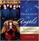 Procession of Angels Guideposts Books