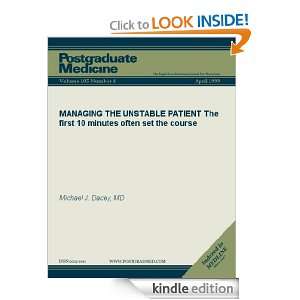 MANAGING THE UNSTABLE PATIENT The first 10 minutes often set the 