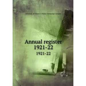 Annual register. 1921 22 University of Illinois (Urbana Champaign 