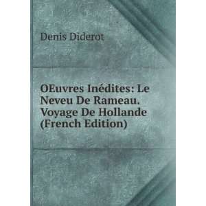  De Rameau. Voyage De Hollande (French Edition) Denis Diderot Books